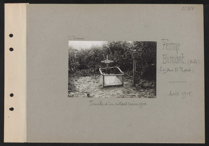 Ferme de Bimont (près) (sud du bois Saint-Mard). Tombe d'un soldat tué en 1914