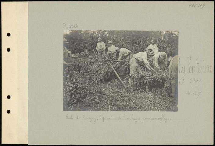 Ly-Fontaine (près). Route de Remigny. Préparation de branchages pour camouflage