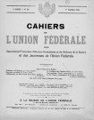Cahiers de l’Union fédérale des combattants (1934 : n° 50-69). Sous-Titre : Journal de combattants pour tous les Français. Autre titre : Devient : Les heures de la guerre