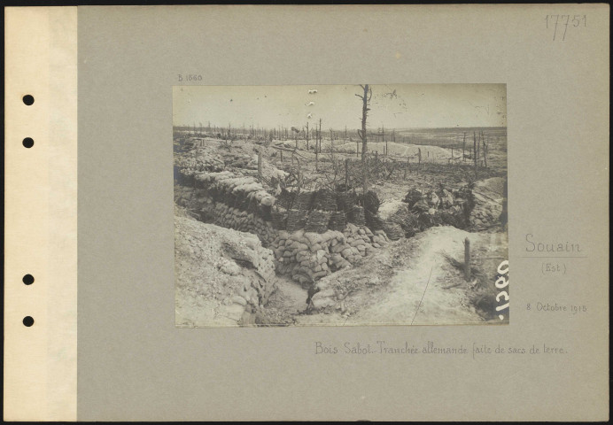 Souain (est). Bois Sabot. Tranchée allemande faite de sacs de terre