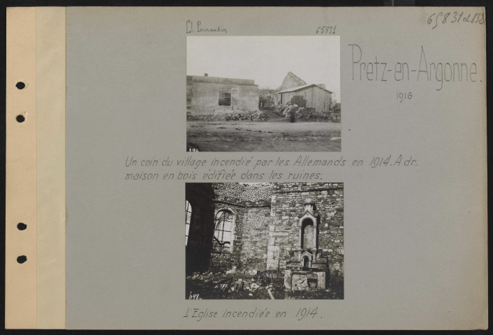 Pretz-en-Argonne. Un coin du village incendié par les Allemands en 1914. à droite, maison en bois édifiée dans les ruines