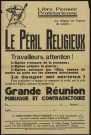 Le péril religieux : grande réunion