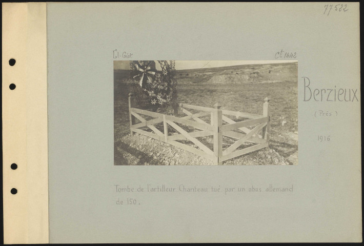 Berzieux (près). Tombe d'artilleur Chanteau tué par un obus allemand de 150
