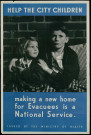 Help the city children : making a new home for evacuees is a National Service