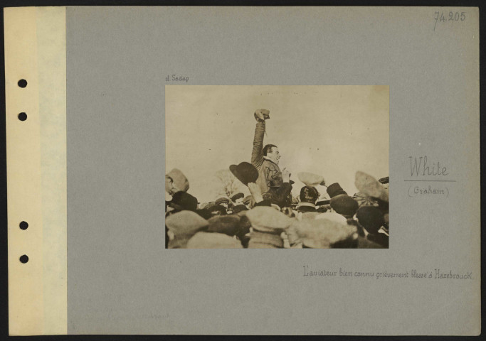 S.l. White Graham. L'aviateur bien connu grièvement blessé à Hazebrouck