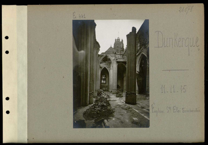 Dunkerque. Eglise Saint-Eloi bombardée