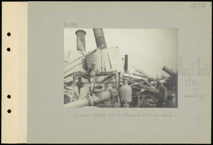 Flavy-le-Martel (près). La sucrerie détruite par les Allemands avant leur retraite