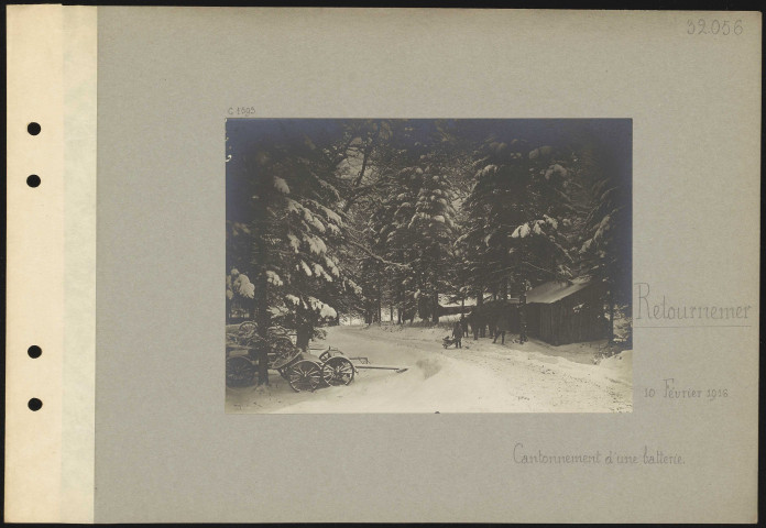 Retournemer. Cantonnement d'une batterie