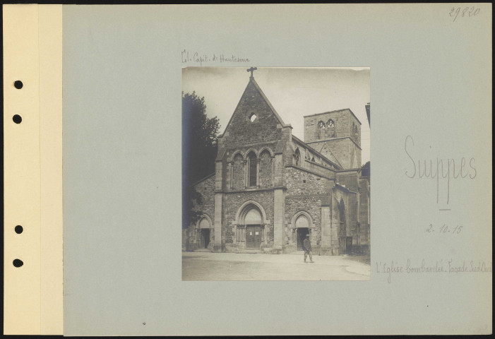Suippes. L'église bombardée. Façade sud-ouest