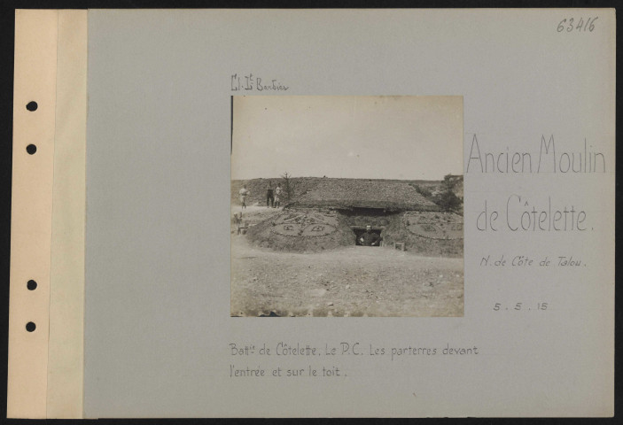 Ancien Moulin de Côtelette (nord de Côte de Talou). Batterie de Côtelette. Le PC. Les parterres devant l'entrée et sur le toit