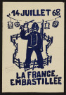 14 Juillet 68 : la France embastillée