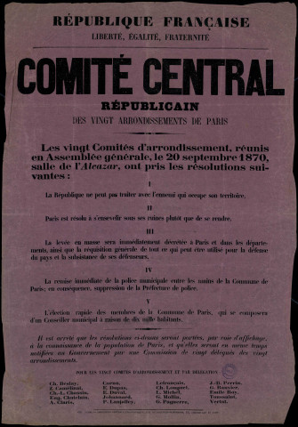 Les… Comités d'arrondissement… Ont pris les résolutions : la République ne peut pas traiter avec l'ennemi…