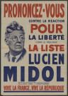 Prononcez-vous contre la réaction pour la liberté comme le préconise la liste Lucien Midol