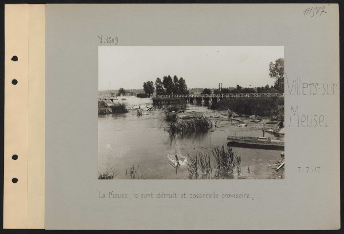 Villers-sur-Meuse. La Meuse, le pont détruit et passerelle provisoire