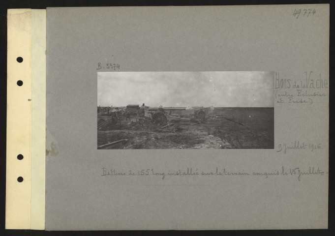 Bois de la Vache (entre Eclusier et Frise). Batterie de 155 long installée sur le terrain conquis le 1er juillet
