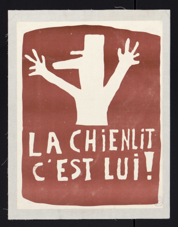 Affiche représentant Charles de Gaulle, les bras levés en V, avec en dessous le texte "La chienlit c'est lui"
