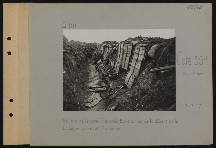 Cote 304 (nord d'Esnes). Au sud de la cote. Tranchée Boucher après le départ de la première vague d'assaut française