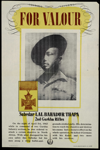 For valour : subedar lal Bahadur Thapa 2nd Gurkha Rifles