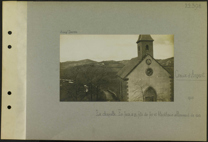 Creux d'Argent. La chapelle. En face, à gauche, fils de fer et blockhaus allemand de 640