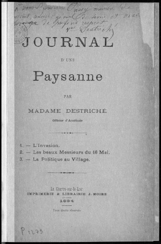 Journal d'une paysanne. Sous-Titre : 1869-1894. I. L'Invasion dans la Sarthe II. Les beaux Messieurs du 16 mai III. La politique au village