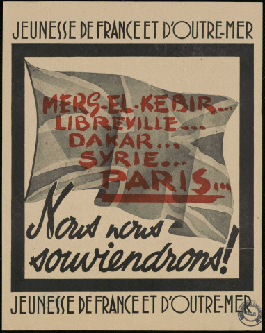 Mers-el-Kebir... Libreville... Dakar... Syrie... Paris... Nous nous souviendrons !