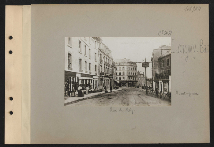 Longwy-Bas. Rue de Metz