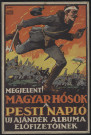 Megjelent ! Magyar hösök a Pesti Napló uj ajándék albuma elöfizetöinek