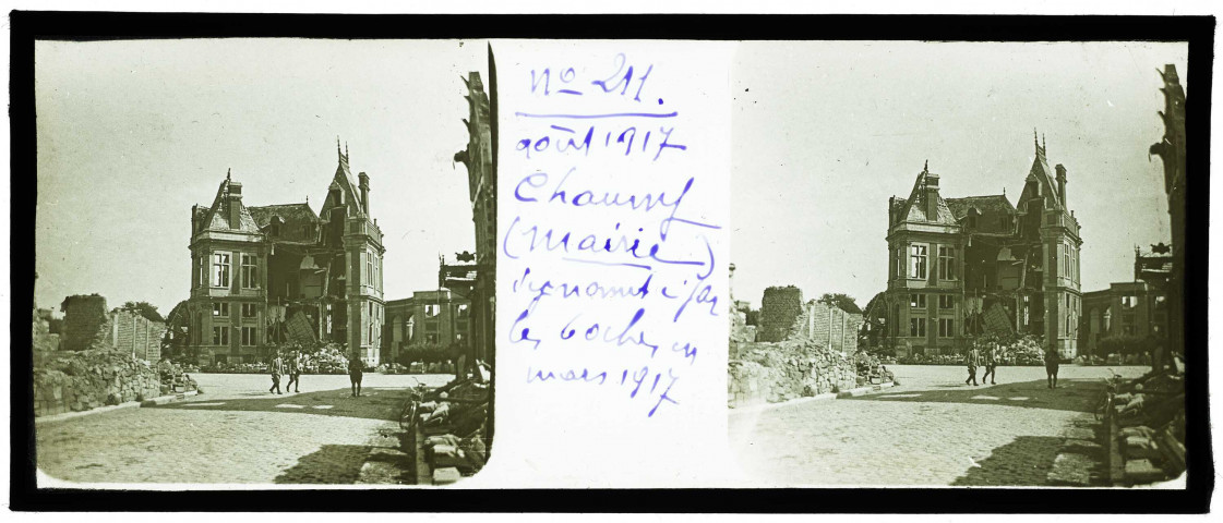 Chauny (mairie) dynamité par les boches en mars 1917