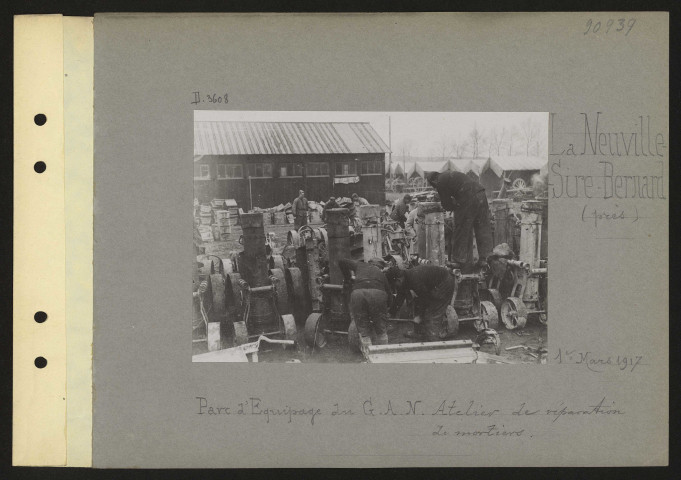 La Neuville-Sire-Bernard (près). Parc d'équipage du groupe d'armée du nord. Atelier de réparation de mortiers