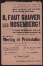 Il faut sauver les Rosenberg ! : grand meeting de protestation