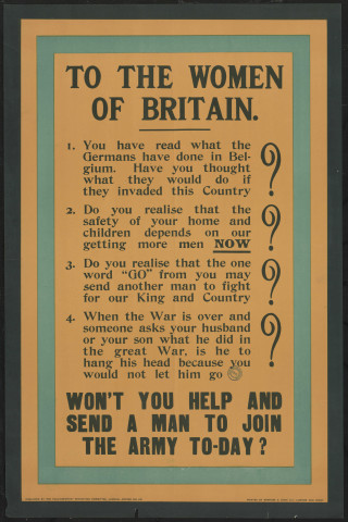 To the women of Britain &amp; won't you help and send a man to join the army to-day?