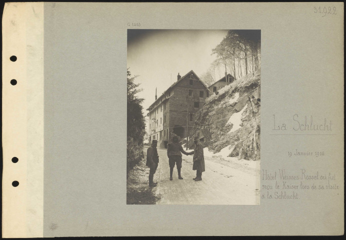 La Schlucht. Hôtel Weisses Rossel où fut reçu le Kaiser lors de sa visite à la Schlucht