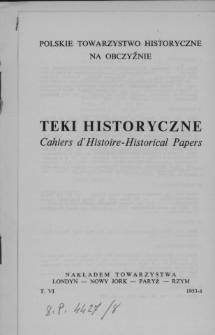 Teki Historyczne (1953-1954; Tome VI, n°1-2)  Autre titre : Cahiers d'Histoire - Historical Papers