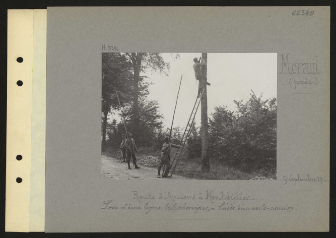 Moreuil (près). Route d'Amiens à Montdidier. Pose d'une ligne téléphonique, à l'aide d'un auto-camion