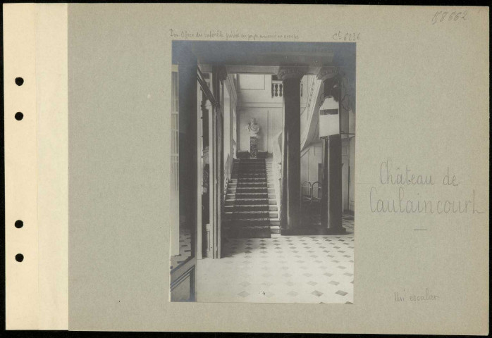 Château de Caulaincourt. Un escalier