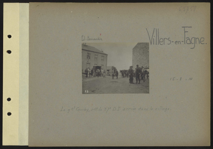 Villers-en-Fagne. Le général Comby, commandant la 37e DI arrive dans le village