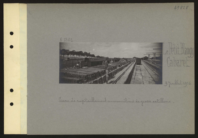 Le Petit Blangy Cabaret. Gare de ravitaillement en munitions de grosse artillerie