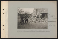 Margny-aux-Cerises. Dévastations systématiques par les Allemands : bélier construit par les Allemands pour éventrer les maisons