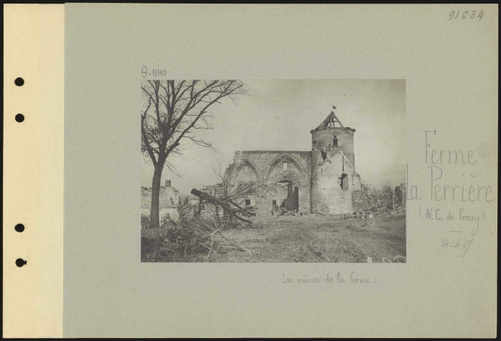 Ferme La Pessière (nord-est de Crouy). Les ruines de la ferme
