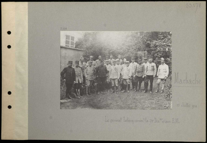 Marbache. Le général Lebocq commandant la 73e Division et son état-major