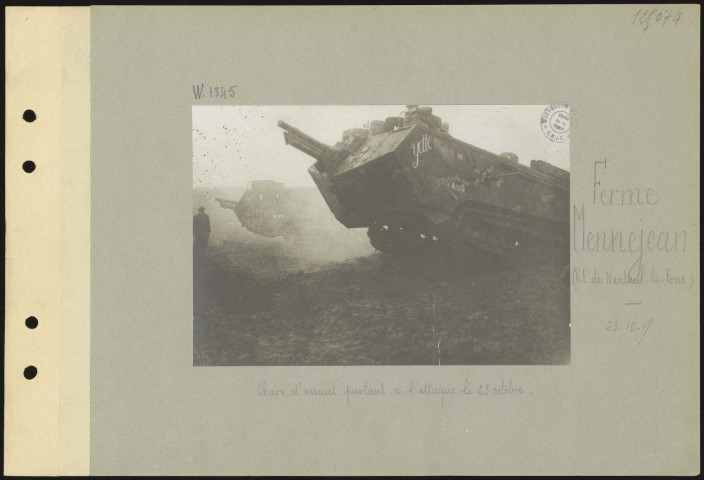 Ferme Mennejean (nord-est de Nanteuil-la-Fosse). Char d'assaut partant à l'attaque le 23 octobre