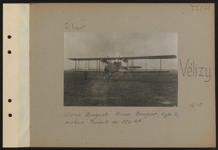 Vélizy. Usine Bréguet. Avion Bréguet type V, moteur Renault de 250 HP