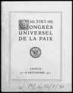 XIX me Congrès universel de la paix. Genève 22-28 septembre 1912