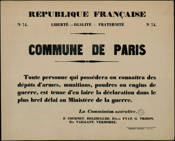 N°74. Toute personne qui possédera ou connaîtra des dépôts d'armes est tenue d'en faire la déclaration