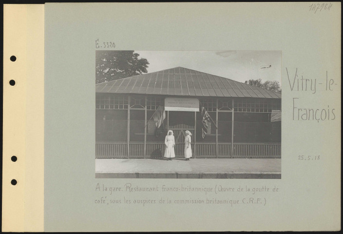 Vitry-le-François. À la gare. Restaurant franco-britannique (Œuvre de la Goutte de café, sous les auspices de la commission britannique CRF)