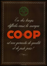 En des temps difficiles aussi, la marque Co'op est une garantie de qualité et de juste prix !