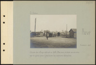 Auve. Un coin du village détruit en 1914. Maisons en bois construites par le génie pour remplacer les maisons détruites