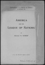 America and the League of Nations. Sous-Titre : Supplément à la Revue de Genève de septembre 1923