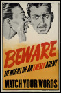 Beware he might be an enemy agent : watch your words