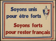 Soyons unis pour être forts : soyens forts pour rester français